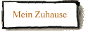 Mein Zuhause